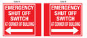 CBS25-2424-ESOS 24"w x 24"h "EMERGENCY SHUT OFF SWITCH AT CORNER OF BUILDING" with arrow and with 4" bent bracket with 3ea 52" clamps - White letters on Red background aluminum Sign - double-sided