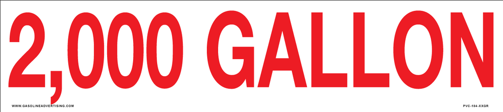 PVC-184-XXGR - 18"W X 4"H - "XXX GALLON" R/W PVC 3MM UV Ink