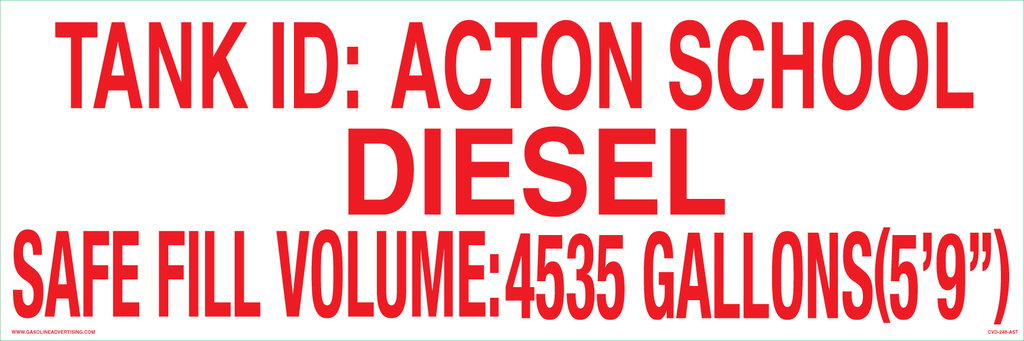 CVD-248-AST - 24"W X 8"H - TANK ID PRODUCT NAME SAFE FILL... DECAL - 2" high letters