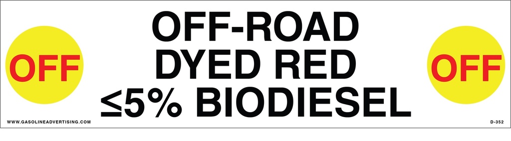 D-352 - 12"W x 3"H - API COLOR CODED DECAL - OFF-ROAD (DYED RED) ≤5% BIODIESEL