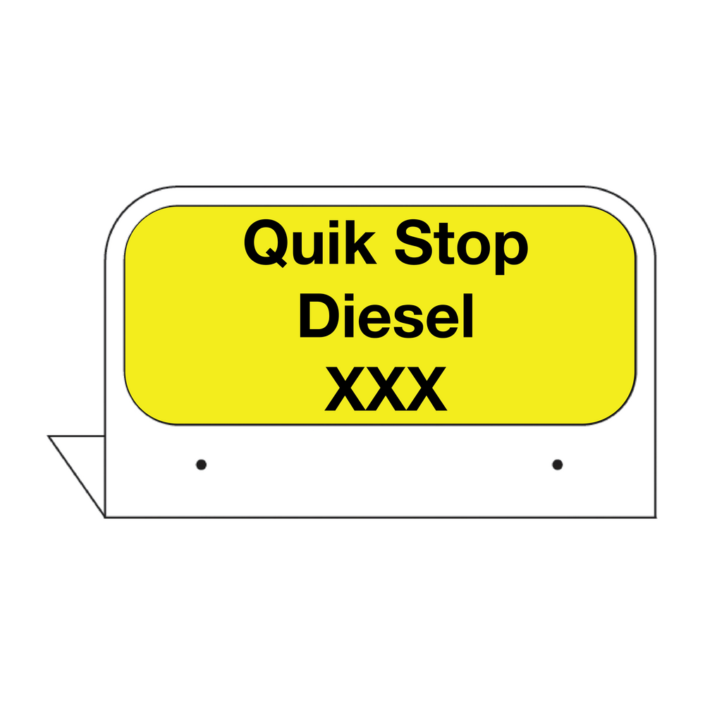 CFPI21-DSL Custom Fill Id Tag "Quik Stop Diesel XXX " Black on Yellow