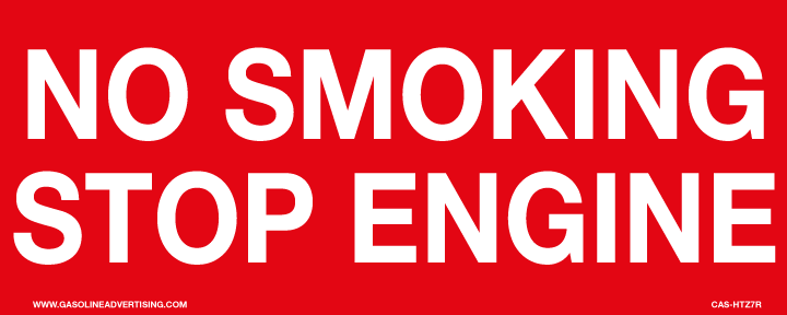 [CAS-HTZ7R] CAS-HTZ7R - 10" x 4" "No Smoking Stop Engine" White On Red Aluminum