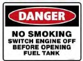 CAS-1410-NSSE - 14"W X 10"H - DANGER NO SMOKING SWITCH ENGINE OFF BEFORE OPENING FUEL TANK - Aluminum Sign