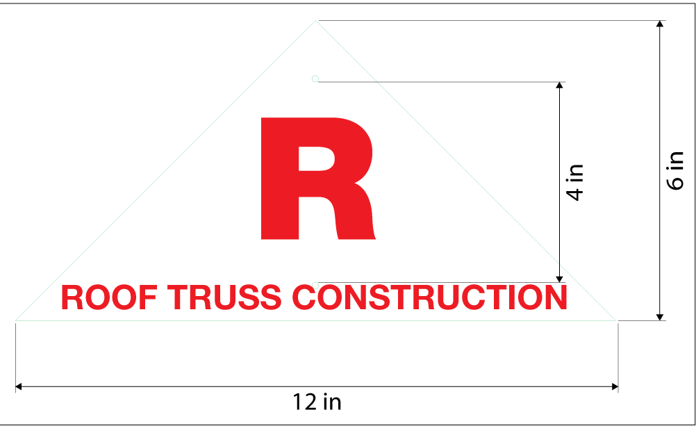 CRS-126-RTC 12" x 6" - Roof Truss Construction - Reflective Sign