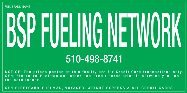D-105-BSP - 10" X 5" "BSP Fueling Network..." White on Green background V-Tec