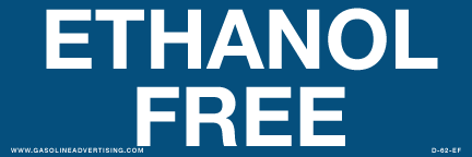 D-62-EF - 2" X 6" "ETHANOL FREE"  White On Blue Background