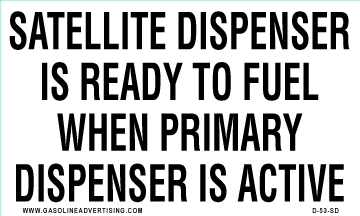 D-35-SD - 5" x 3" SATELLITE DISPENSER IS READY TO FUEL WHEN PRIMARY DISPENSER IS ACTIVE