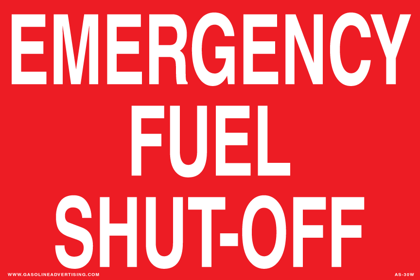 [AS-30W] AS-30W - 12" x 8" Metal - Emergency Fuel Shut-Off - White On Red Aluminum