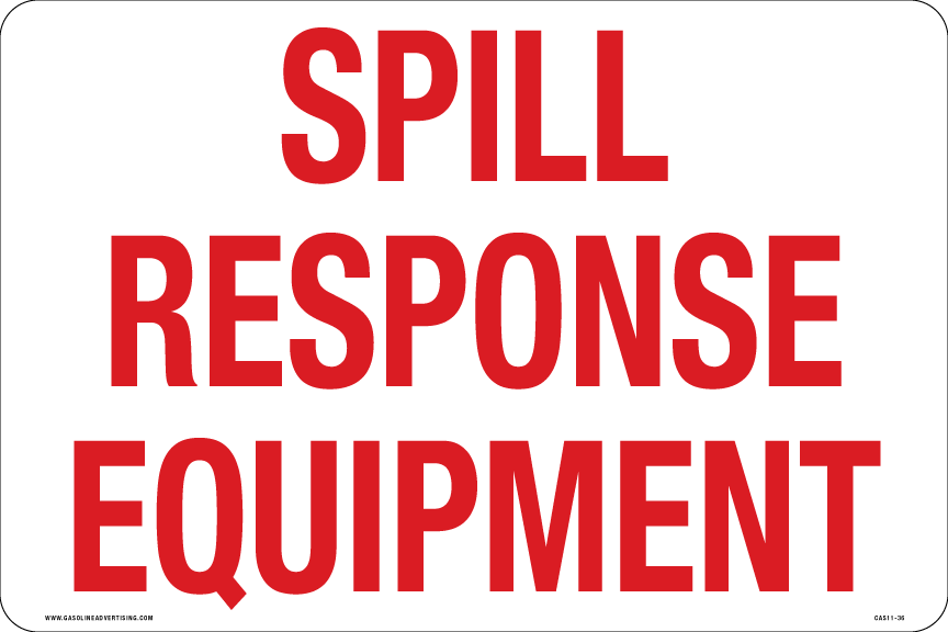 CAS11-36 12" X 8" Aluminum Sign "SPILL RESPONSE EQUIPMENT" R/W