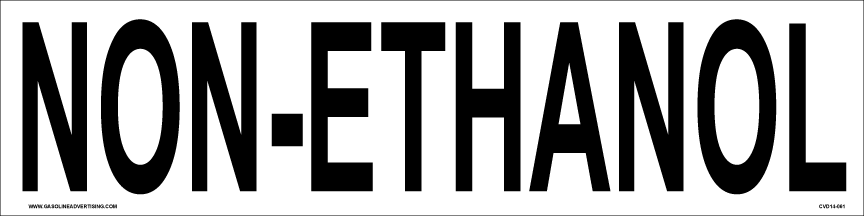CVD14-061  "NON-ETHANOL"  Black letters on White Background