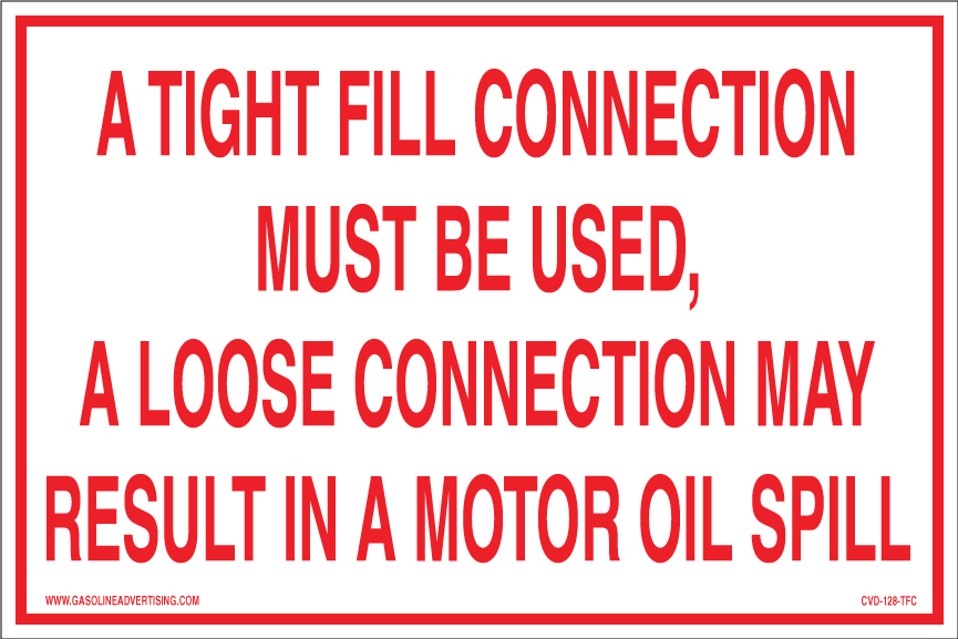 CVD-128-TFC - 12"W X 8"H - A TIGHT FILL CONNECTION.. Decal