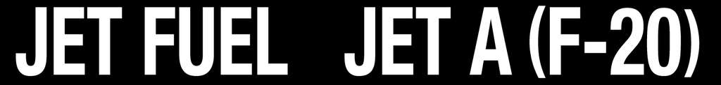 CVD-212-JFF20 - 21"W X 2.5"H - JET FUEL  JET A F-20 Decal
