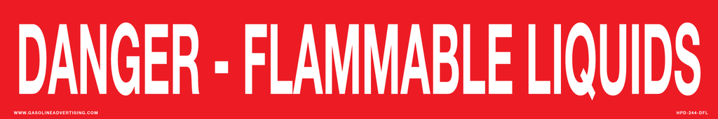 HPD-244-DFL - 24" x 4" 3M Laminated Decal - DANGER FLAMMABLE LIQUIDS