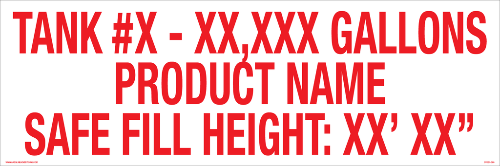 24"W X 8"H - TANK #XX - SAFE FILL HEIGHT - DECAL
