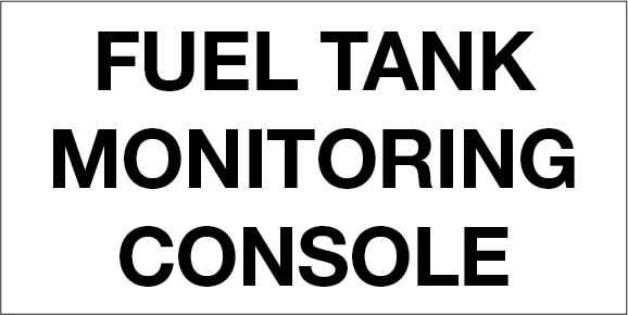CES-84-FTMC -  8"w x 4"h - FUEL TANK MONITORING CONSOLE - Engraved Sign with 3/4" high letters - Black on White Engravable Plastic
