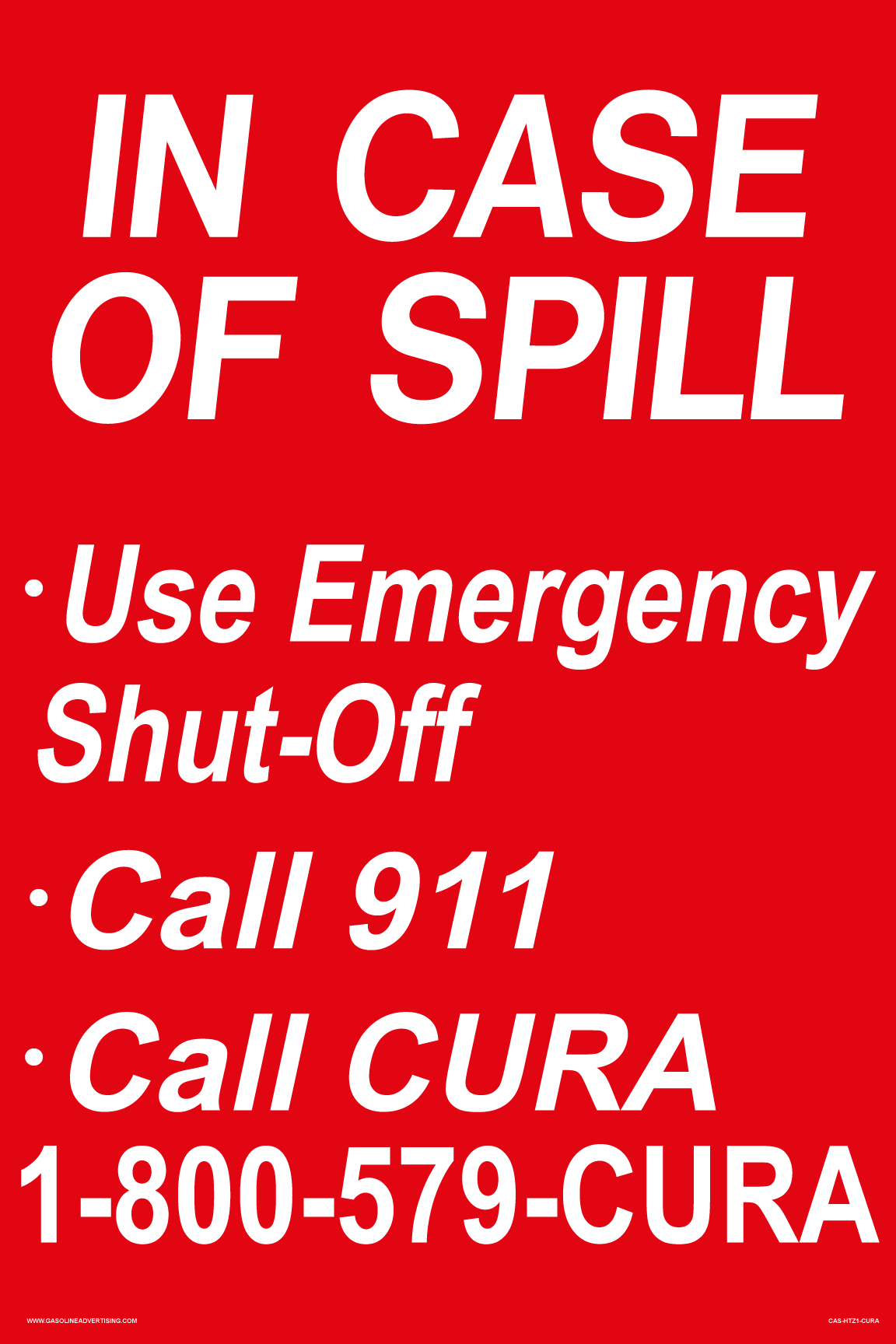 CAS-HTZ1-CURA - 16" x 24" - In Case of Spill - Emergency Procedures - CURA - Aluminum Sign