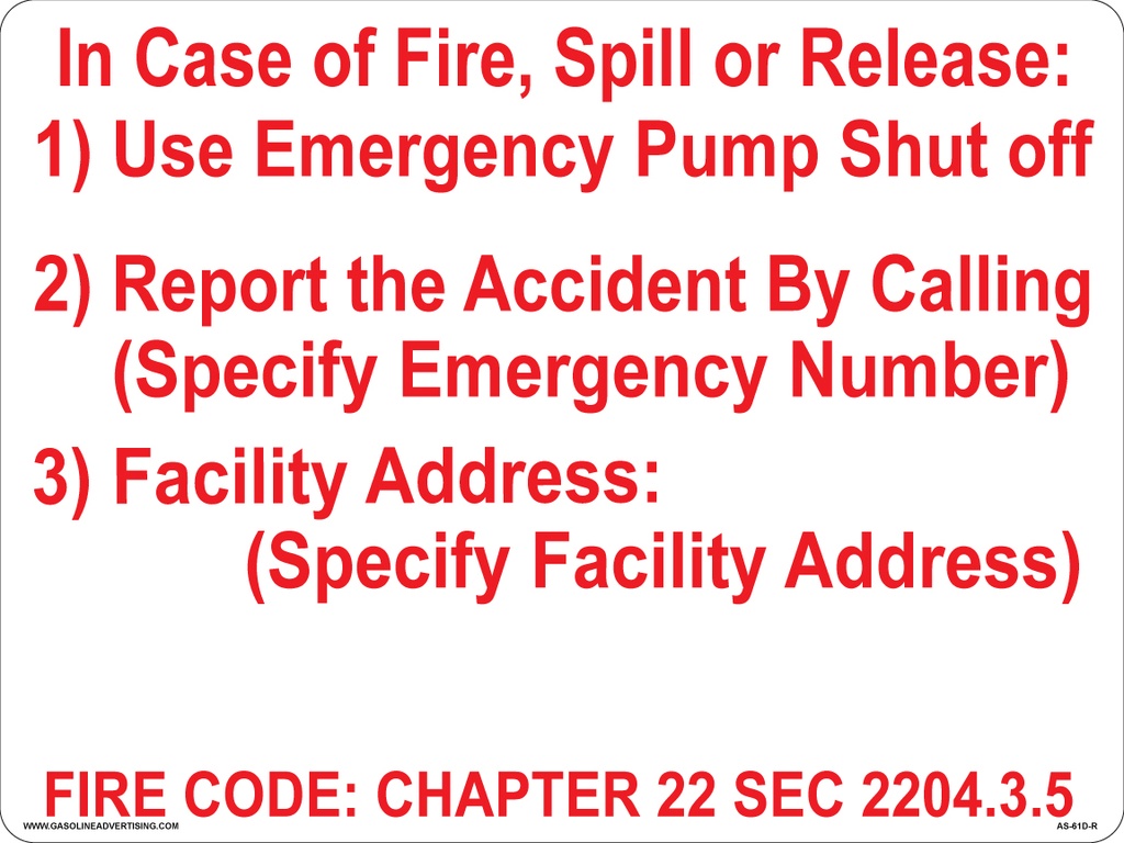 AS-61D-R - 16" x 12" Metal - In Case of Fire, Spill or Release. - Red on White Aluminum Sign