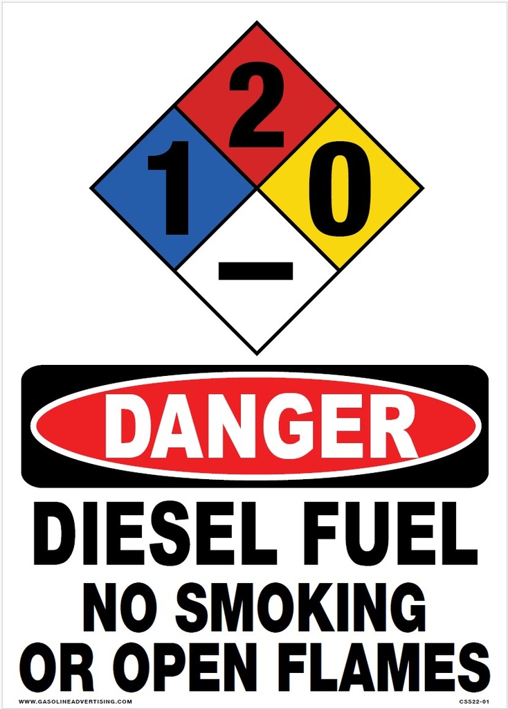 CSS22-01 10"w x 14"h "DANGER DIESEL FUEL NO SMOKING NO OPEN FLAMES" with NFPA diamond for Diesel - 1-2-0 White Styrene Sign