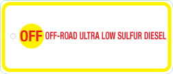 3.5" X 1.5" - OFF-ROAD ULTRA LOW SULFUR DIESEL - with a .10" hole on the left center Red and Yellow on White Background, Foam Core Aluminum