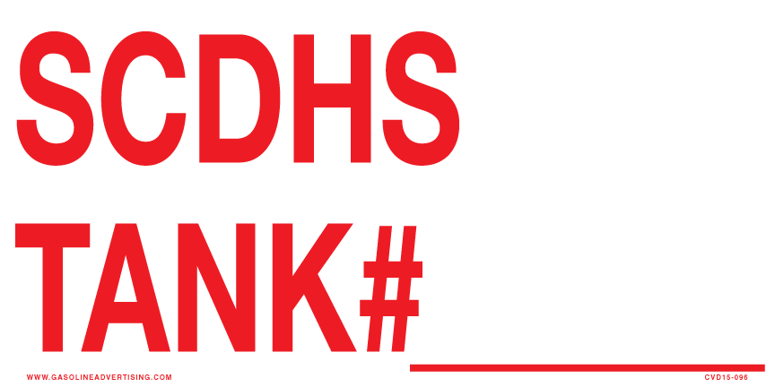 HPD15-096 - 12.0"W X 6.0"H - SCDHS TANK # _____ 3M Decal with Lamination