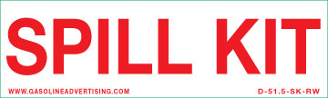 D-51.5-SK-RW  5" X 1.5" "SPILL KIT" Red on White decal
