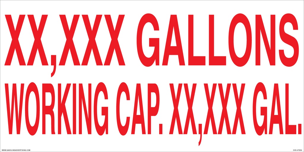 CVD-HTZ50    AST - 24"W x 12"H - XXX GALLONS WORKING CAP. XXX GAL.... Red on White background Decal