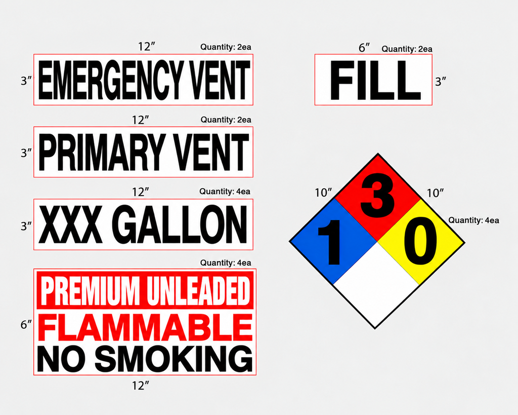 AST Gasoline High Performance Graphic Kit - NFPA & Tank 3M Decals - 2 ea. - 12"w x 3"h Emergency Vent Decal 2 ea. - 12"w x 3"h Primary Vent Decal  4 ea. - 12"w x 3"h xxx Gallon Decal  2 ea. - 6"w x 3"h Fill Decal  4 ea. - 12"w x 6"h Product Decal  4 ea. - 10"w x 10"h NFPA Decal - 3M Decal with lamination
