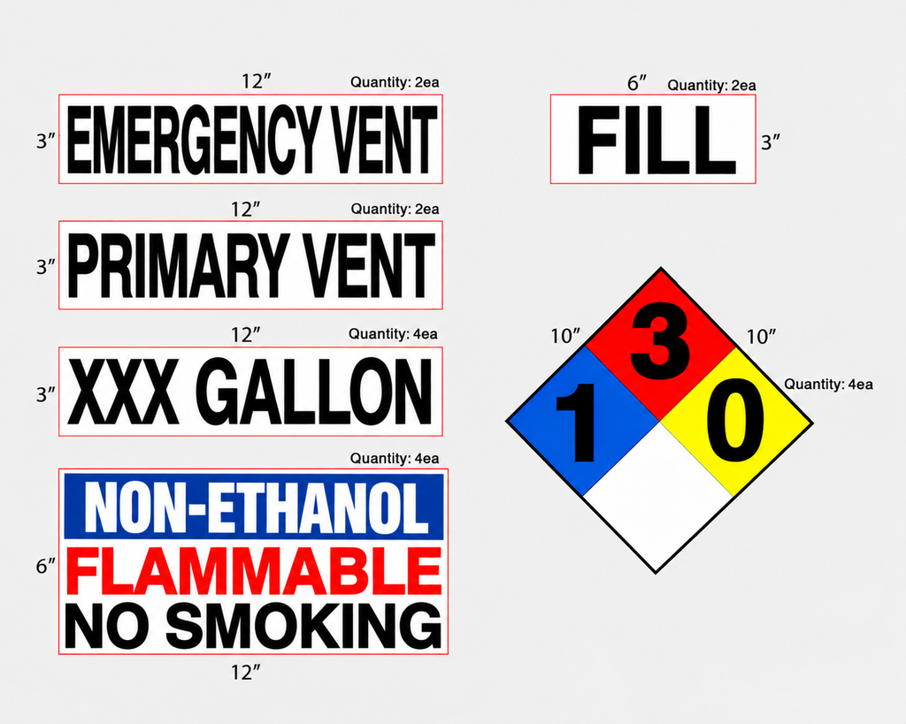 AST Gasoline High Performance Graphic Kit - NFPA & Tank 3M Decals - 2 ea. - 12"w x 3"h Emergency Vent Decal 2 ea. - 12"w x 3"h Primary Vent Decal  4 ea. - 12"w x 3"h xxx Gallon Decal  2 ea. - 6"w x 3"h Fill Decal  4 ea. - 12"w x 6"h Product Decal  4 ea. - 10"w x 10"h NFPA Decal - 3M Decal with lamination