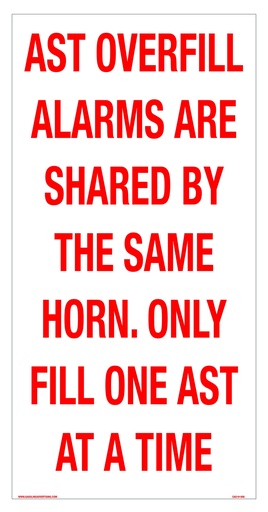 [CAS19-058] CAS19-058 - 12"W x 24"H AST OVERFILL ALARMS Aluminum Sign