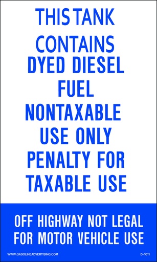 [D-1011A] D1011A IRS Mandated Decal - 6" x 10" THIS TANK CONTAINS DYED...