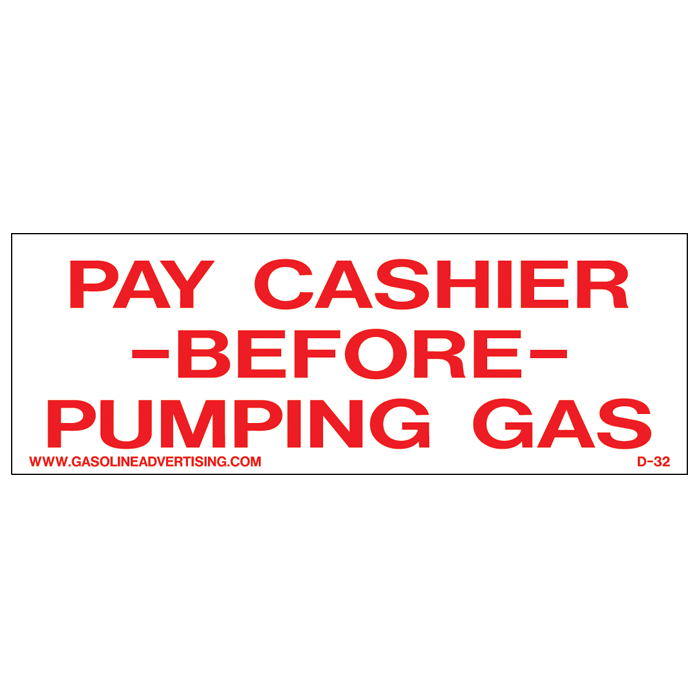 D-32 Payment Decal - PAY CASHIER... | Gasoline Advertising