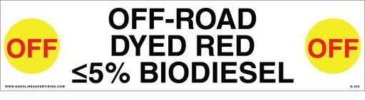[D-352] D-352 - 12"W x 3"H - API COLOR CODED DECAL - OFF-ROAD (DYED RED) ≤5% BIODIESEL