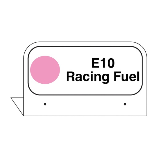 [FPI-130] FPI-130 - 3.5" x 2.625" Fill Pipe ID Tag "E10 Racing Fuel"