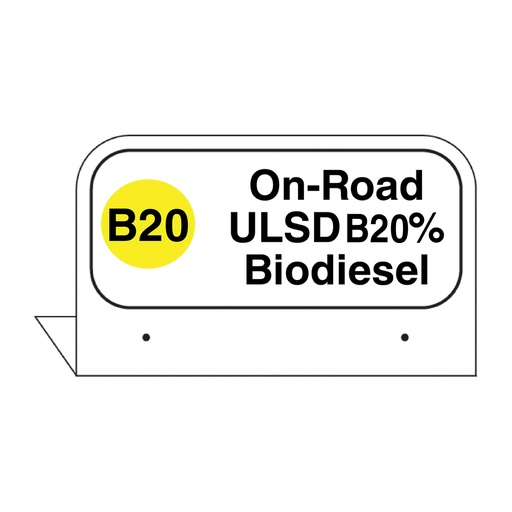 [FPI-122] FPI-122 -  3.5" x 2.625" Fill Pipe ID Tag "On-Road ULSD B20% Bio Diesel"