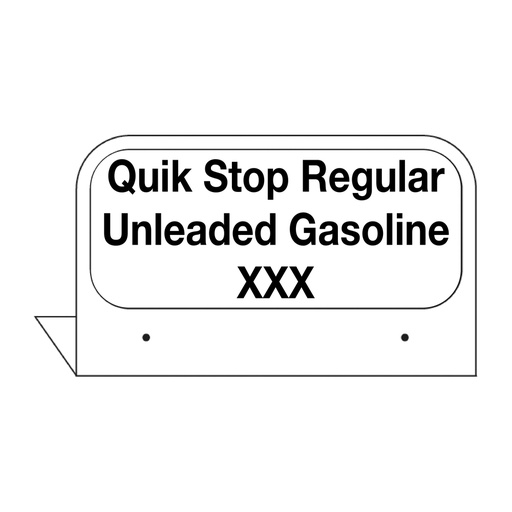[CFPI21-REG] CFPI21-REG Custom Fill Id Tag "Quik Stop Regular Unleaded Gasoline XXX" Black on White
