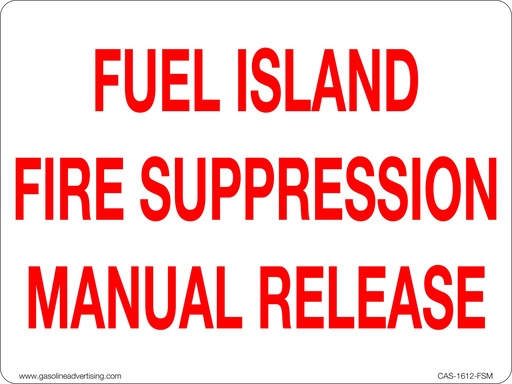 [CAS-1612-FSM] CAS-1612-FSM - 16"W X 12.0"H - FUEL ISLAND Aluminum Sign