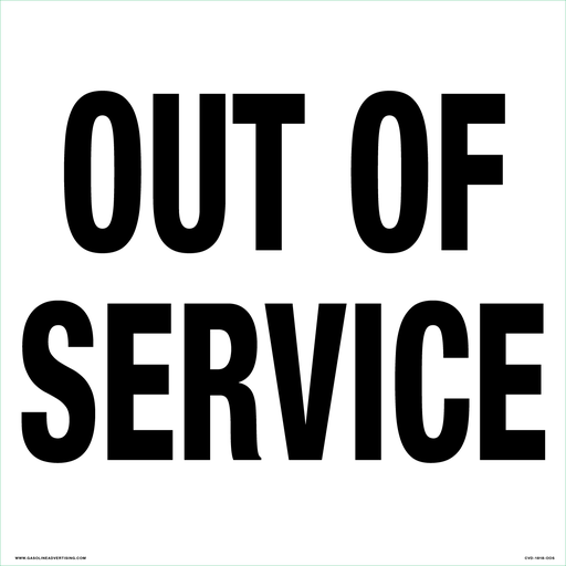 [CVD-1818-OOS] 18"W X 18"H - OUT OF SERVICE DECAL