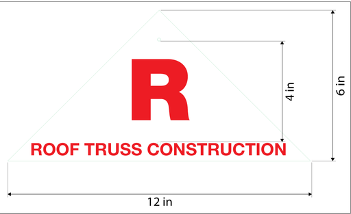 CRS-126-RTC 12" x 6" - Roof Truss Construction - Reflective Sign
