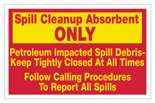 [D-96-SCAO] D-96-SCAO - 9" x 6" "Spill Cleanup Absorbent Only..." Red and Yellow letters on White background Decal