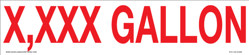 [PVC-184-XXGR] PVC-184-XXGR - 18"W X 4"H - "XXX GALLON" R/W PVC 3MM UV Ink
