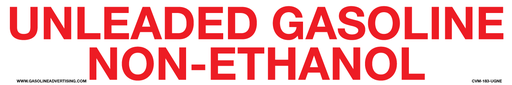 [CVM-183-UGNE] CVM-183-UGNE - 18"W X 3"H "UNLEADED GASOLINE NON-ETHANOL" Red on White Magnet