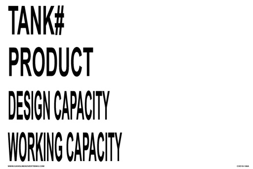 [CVD10-156C] CVD10-156C 12" X 8" TANK CAPACITY DECALS; TANK #, PRODUCT, DESIGN CAPACITY, WORRKING CAPACITY" Black letters on White Decal