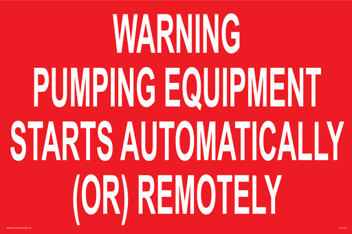 [CAS13-43A] CAS13-43A - 24" x 16" Warning Pumping Equipment Starts Automatically (or) Remotely - Aluminum Sign