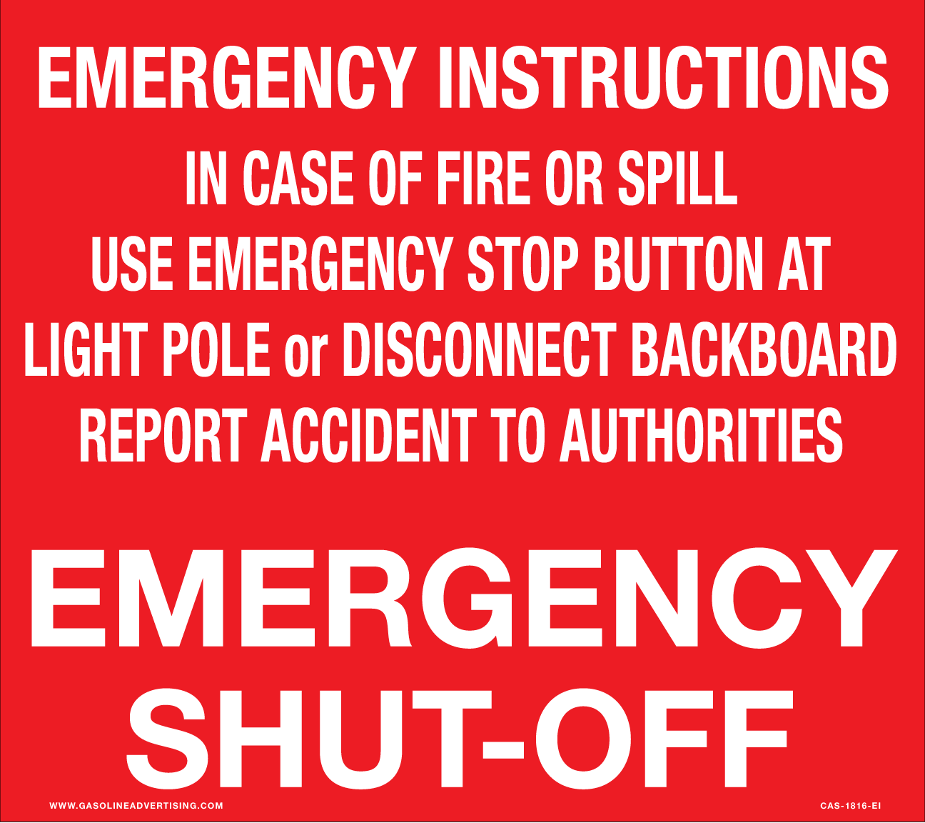 [CAS-1816-EI] CAS-1816-EI - 18" x 16" - EMERGENCY INSTRUCTIONS - White on Red Aluminum Sign