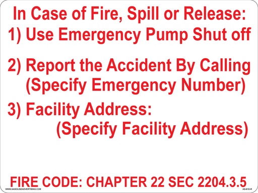 [AS-61D-R] AS-61D-R - 16" x 12" Metal - In Case of Fire, Spill or Release. - Red on White Aluminum Sign