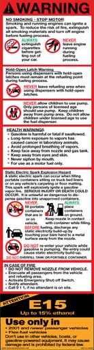 [HPD-517-WARN-E15] HPD-517-WARN-E15 - 4.5"W X 16.75"H - ! WARNING... Gasoline - E15 - 3M Decal with Lamination