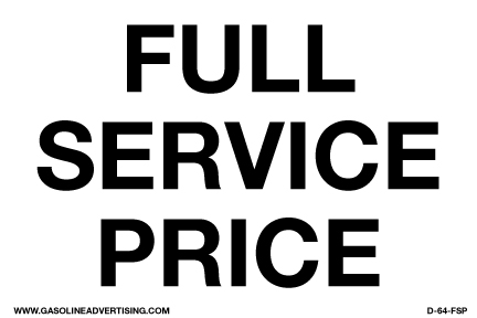 [D-64-FSP] D-64-FSP - 6"W X 4"H - Payment Decal - FULL SERVICE PRICE - Black on White