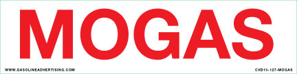 [CVD15-127-MOGAS] CVD15-127-MOGAS - 6"W X 1.5"H - MOGAS Decal
